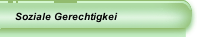 Soziale Gerechtigkei